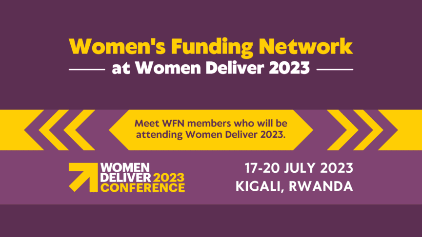 Meet WFN members who will be attending Women Deliver 2023 in Kigali, Rwanda, July 17 - 20 2023.