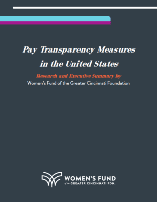 Cover page for Pay Transparency Measures in the United States report by Women's Fund of the Greater Cincinnati Foundation