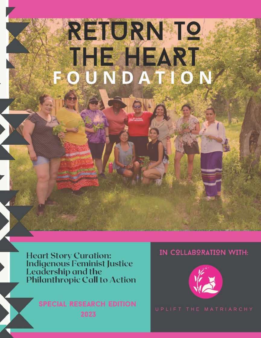Heart Story Curation Indigenous Feminist Justice Leadership & The Philanthropic Call to Action snapshot report cover page
