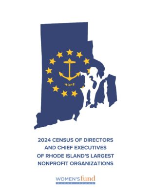 2024 Census of Directors and Chief Executives of Rhode Island's Largest Nonprofit Organizations report cover