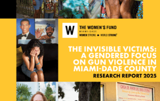 The Invisible Victims: A Gendered Focus on Gun Violence in Miami-Dade County report cover